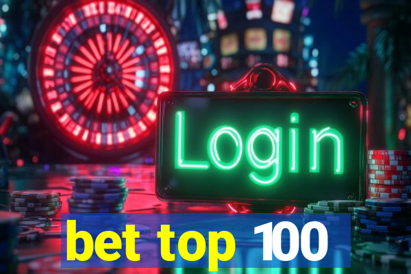 bet top 100